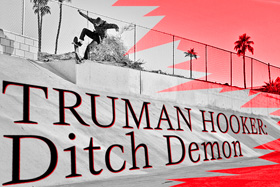 Truman Hooker: Ditch Demon