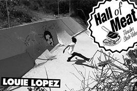 Hall Of Meat: Louie Lopez
