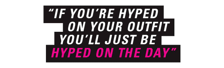 Justin Henry pull quote if you&rsquo;re hyped on your outfit you&rsquo;ll just be hyped on the day