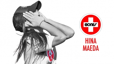 Hina Maeda for Bones Bearings