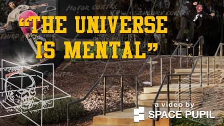 Space Pupil's "The Universe is Mental" Video