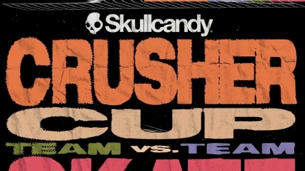 Skullcandy's "Crusher Cup" Event