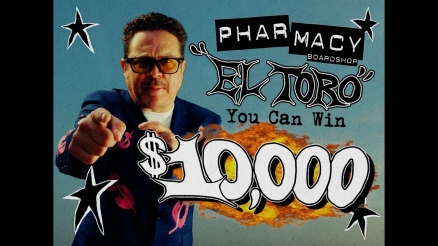Pharmacy Boardshop's "El Toro" Contest