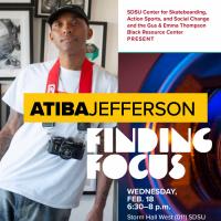 Atiba Jefferson's "Finding Focus" Talk at SDSU