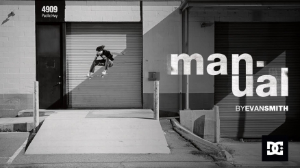 Evan Smith's "Manual RTS" for DC DShoes