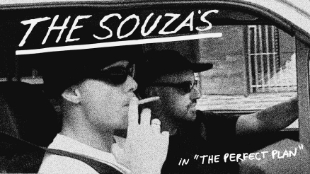 The Souzas' "The Perfect Plan" Part