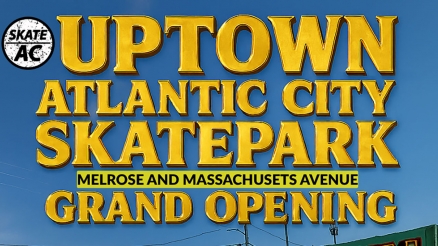 Uptown Skatepark Opening in Atlantic City