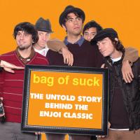 "Bag of Suck" The Untold Story of the Enjoi Classic