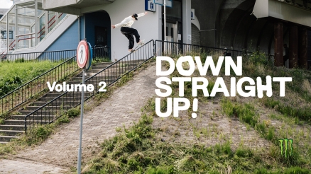 Monster's "DOWN STRAIGHT UP! Vol. 2" Video