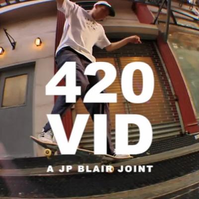 JP Blair's "420 Vid" Video