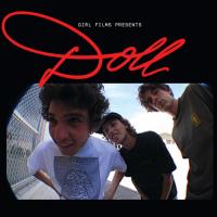 Girl Skateboards' "Doll" Video