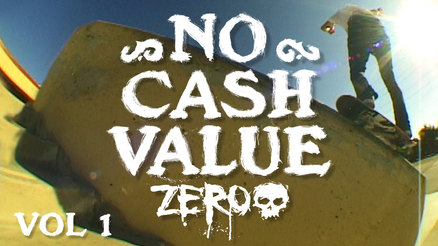 Zero's "NO CA$H VALUE" Vol. 1
