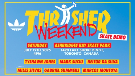 Thrasher Weekend: Toronto Announcement