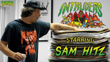 Creature's "Intruders" Episode 1 Starring Sam Hitz