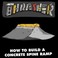 Thrasher's DIY: How to Build a Concrete Spine Ramp