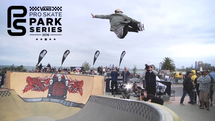Vans Pro Skate Park Series: Melbourne Highlights