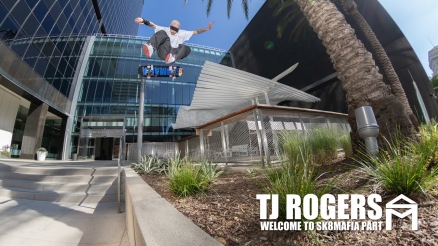 TJ Rogers "Welcome to SK8Mafia" Part