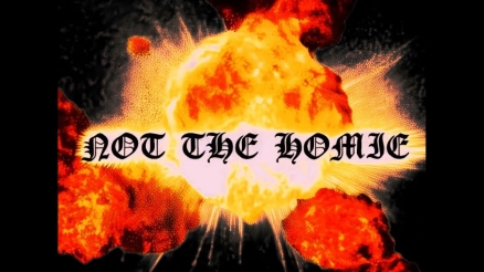 "Disintegration" A Not The Homie Video