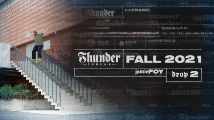 Thunder Trucks' FALL ’21 Catalog Drop 2