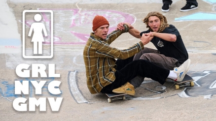 Girl Skateboards' "GRL-NYC-GMV" Video