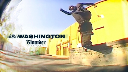 Nika Washington for Thunder Trucks