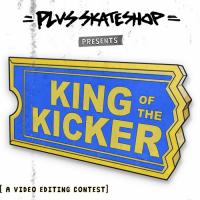 Plus Skateshop's "King of the Kicker" Contest