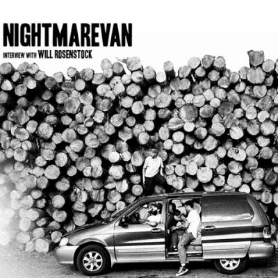 Will Rosenstock's "Nightmare Van" Interview