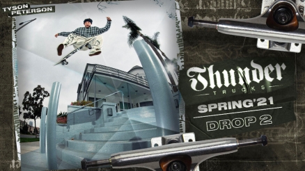 New Pro Thunder Trucks from Shane O'Neill &amp; Tyson Peterson