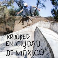 Krooked's "En Cuidad De México" Video