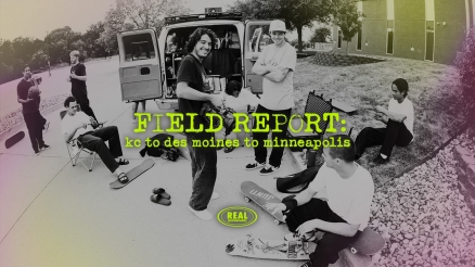REAL's "Field Report: KC to Des Moines to Minneapolis"