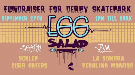 "Egg Salad Skate Jam" Derby Park Fundraiser