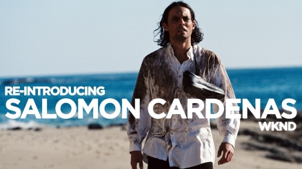 WKND Reintroduces Salomon Cardenas