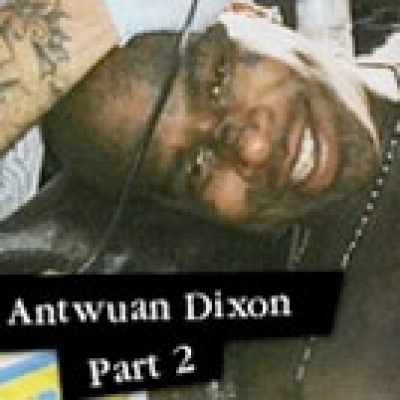 Antwuan Dixon Epicly Later'd Part 2